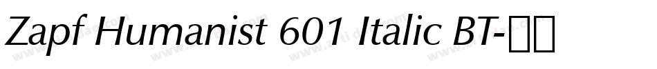 Zapf Humanist 601 Italic BT字体转换